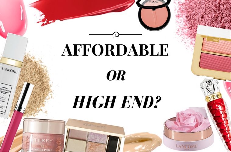 affordable or high end make-up
