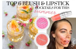 Top 5 Blush and Lipstick coctails for summer